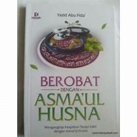 BEROBAT DENGAN ASMAUL HUSNA