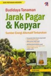 BUDIDAYA TANAMAN JARAK PAGAR & KEPYAR