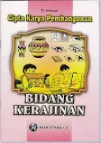 CIPTA KARYA BIDANG KERAJINAN