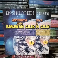 ENSIKLOPEDI ASYIKNYA JADI ILMUAN CILIK ; TATASURYA