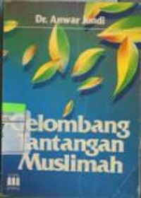 GELOMBANG TANTANGAN MUSLIMAH