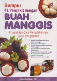 GEMPUR 41 PENYAKIT DENGAN BUAH MANGGIS