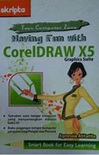HAVING FUN WITH COREIDRAW X5