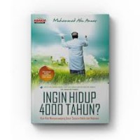 INGIN HIDUP 4000 TAHUN?
