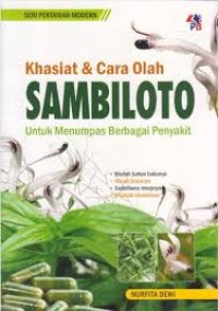KHASIAT & CARA OLAH SAMBILOTO UNTUK MENUMPAS BERBAGAI PENYAKIT