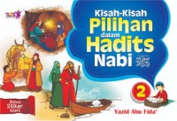 KISAH KISAH PILIHAN DALAM HADITS NABI