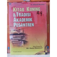 Image of KITAB KUNING & TRADISI AKADEMIK PESANTREN