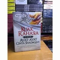 KUAK RAHASIA DI BALIK AYAT- AYAT CINTA SHADAQAH