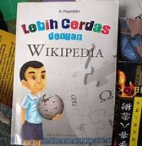 Image of LEBIH CERDAS DENGAN WIKIPEDIA