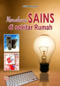 MEMAHAMI SAINS DI SEKITAR RUMAH