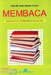 Image of MEMBACA SEBAGAI SUATU KETERAMPILAN BERBAHASA