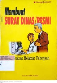 Image of MEMBUAT SURAT DINAS/RESMI KIAT SUKSES MELAMAR PEKERJAAN