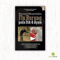 Image of MENCEGAH DAN MENGENDALIKAN FLU BURUNG PADA ITIK & AYAM