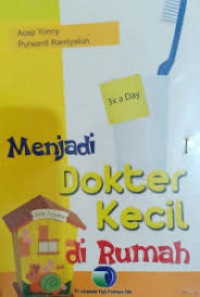 MENJADI DOKTER KECIL DI RUMAH