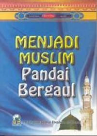 Image of MENJADI MUSLIM PANDAI BERGAUL
