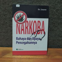 NARKOBA BAHAYA DAN UPAYA PENCEGAHANNYA