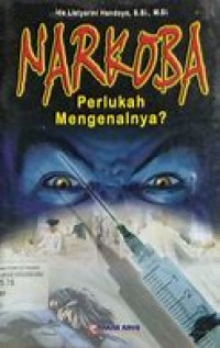 NARKOBA PERLUKAH MENGENALNYA