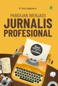 Image of PANDUAN MENJADI JURNALIS PROFESIONAL
