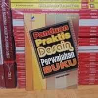 PANDUAN PRAKTIS DESAIN PERWAJAHAN BUKU