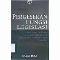 PERGESERAN FUNGSI LEGISLASI