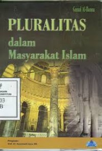 PLURALITAS DALAM MASYARAKAT ISLAM