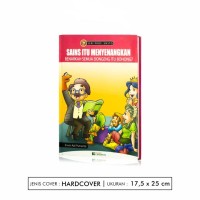 SAINS ITU MENYENANGKAN BENARKAH SEMUA DONGENG ITU BOHONG?