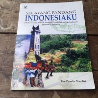 SELAYANG PANDANG INDONESIAKU