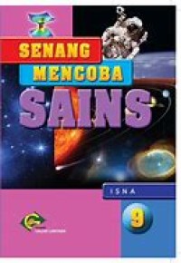 SENANG MENCOBA SAINS 9