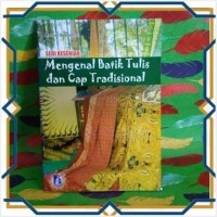 SERI KESENIAN MENGENAL BATIK DAN CAP TRADISIONAL