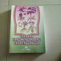 TANAMAN YANG MENGANDUNG ZAT PENGGANGGU