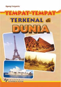 TEMPAT TEMPAT TERKENAL DI DUNIA