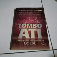 TOMBO ATI MENGASAH DAN MENJERNIHKAN QOLBU