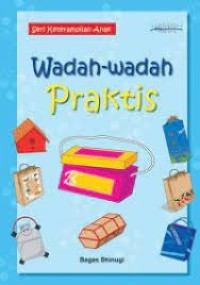 WADAH WADAH PRAKTIS