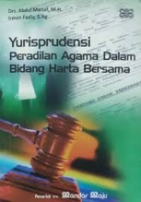YURISPRUDENSI PERADILAN AGAMA DALAM BIDANG HARTA BERSAMA